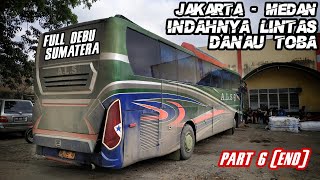 3 Hari 3 Malam Naik Bus ALS 355 Jakarta - Medan Via Lintas Tengah Sumatera (Lintas Dua Danau) Part 6