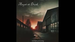 Angst at Dusk   Nostalgic Poisoning / Full Demo ll