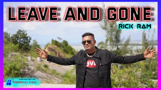 RICK RAM  - LEAVE AND GONE (Chutney Soca 2023) Official Music Video