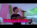 NANAIKURI COVER BY EPPY FT BADY GROUP