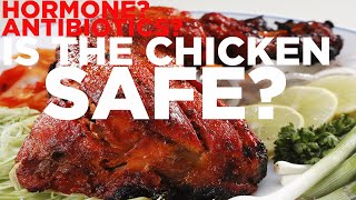 ഇറച്ചിക്കോഴി സുരക്ഷിതമാണോ? - Is the chicken safe to eat?