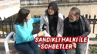 KAPLICALAR DİYARI SANDIKLIDA HALK İLE SOHBETLER