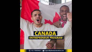 CANADA ENTREPRENEUR PROGRAM | ONTARIO BUSINESS VISA