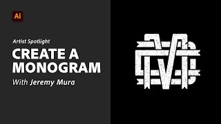 How to Create a Monogram with Jeremy Mura