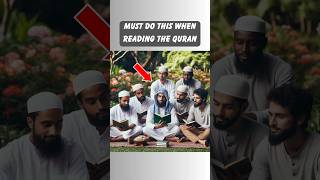 Etiquette Of Reading The Quran