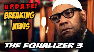 The Equalizer 3 is coming! What we know so far!