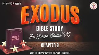 Bible Study on Exodus: Chapter 9