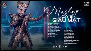 Tình Yêu Không Có Lỗi - Ca Sĩ Giấu Mặt Cover ♫ Playlist Mashup Ca Sĩ Giấu Mặt Cover Hay Nhất TikTok