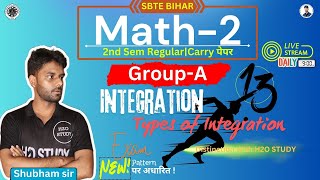 bihar polytechnic 2nd semester math-2|Types Of Integration |sbte bihar 2nd|H2O STUDY|