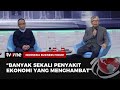 Anggota TPN Ganjar-Mahfud Ungkap Mengapa Ekonomi Indonesia Sulit Bertumbuh | IBF tvOne