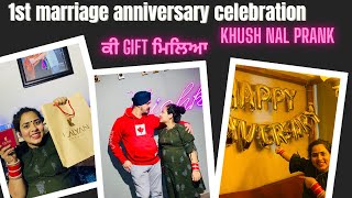 KHUSH NAL ENA VADDA PRANK 😂||ANNIVERSARY DAY 😍||GIFT KI MILEYA KHUSH NU 😍