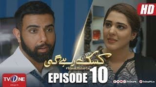 Kasak Rahay Ge | Episode 10 | TV One Dramas