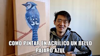 87. Como pintar en acrílico un bello pájaro azul  - how to paint a blue jay bird in acrylic