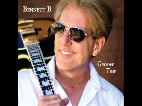 Bennett B - Groove Time - YouTube