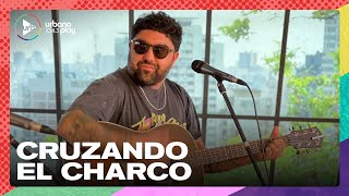 Cruzando el Charco en #Perros2023 | ¡Escuchá el acústico y la nota!