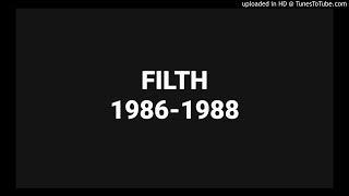 FILTH-1986-1988