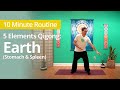 5 Elements Qigong: EARTH Energy (Stomach & Spleen)