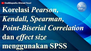 Analisis Korelasi menggunakan SPSS (Parametrik dan Nonparametrik) serta Uji Asumsinya