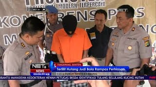 Terlibat Hutang Judi Bola, Cucu Bunuh Neneknya NET24