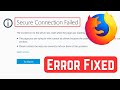How To Fix Secure Connection Failed Error On Mozilla Firefox (Simple & Quick Way)