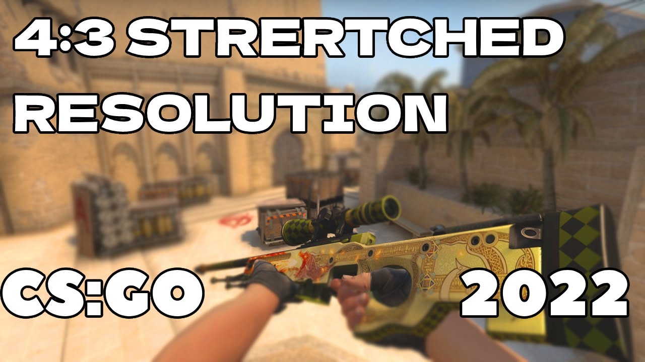 HOW TO PLAY CS:GO IN 4:3 STRETCHED RESOLUTION 2022!! - YouTube