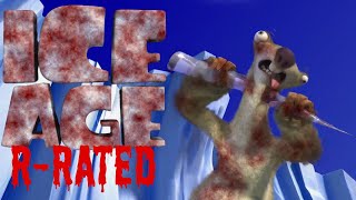 Ice Age but R-Rated