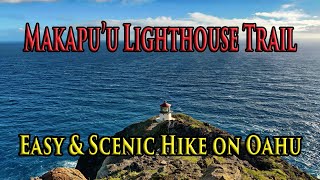 Easy and Scenic Hike on Oahu, Hawaii - Makapu'u Lighthouse Trail