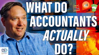 What Does an Accountant Actually Do?