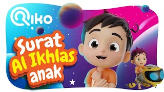 Murotal Anak Surat Al Ikhlas Riko The Series Qur an Recitation for Kids
