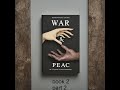 War and Peace, by Leo Tolstoy. Volume 2 part 2