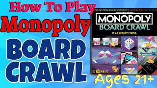 How To Play Monopoly Board Crawl