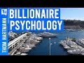 Billionaire Class Psychology