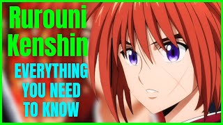 Everything You Need To Know About Rurouni Kenshin l #rurouni #rurounikenshin #rurounikenshinthefinal