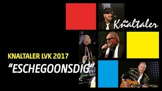 KNALTALER - ESSCHEGOONSDIG - LVK 2017