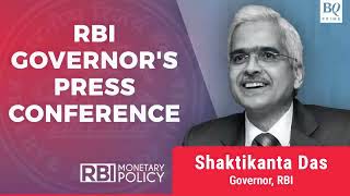 Watch Live: RBI Monetary Policy - Governor Shaktikanta Das' Press Conference