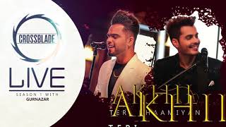 Teri Khaamiyan (Full Audio) | Akhil | Crossblade Live | Gurnazar | Latest Punjabi Songs 2020