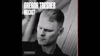 MIX367: Gregor Tresher