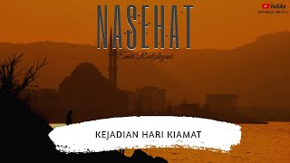 Nasehat | Cak Emir | Kejadian Hari Kiamat