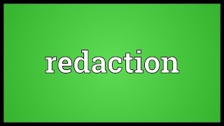 Redaction Meaning