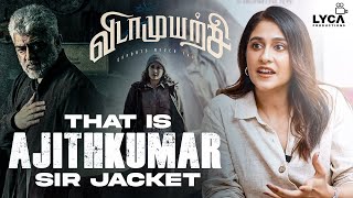 That is Ajith Kumar sir Jacket | Actress Regina Interview | Vidaamuyarchi | Ajith Kumar | Trisha