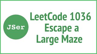 leetCode - 1036 Escape a Large Maze | JSer - algorithm & JavaScript