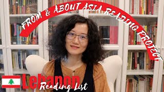 Lebanon Reading List • Recommendations 🇱🇧 From and About Asia Project | The Bookish Land 2022 [cc]