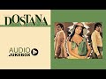 Dostana (1980) | All Songs | Audio Jukebox | Laxmikant Pyarelal | Amitabh Bachchan, Shatrughan Sinha