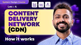 Content Delivery Network (CDN) | How it works