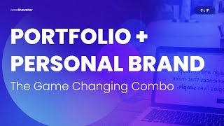 The Power of a Portfolio + Personal Brand | Clip