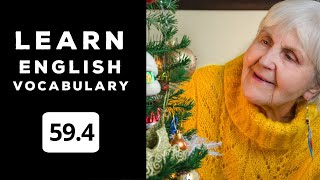 Learn English Vocabulary Daily  #59.4 — British English Podcast