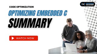 Optimizing Embedded C: Summary | Code Optimization