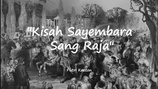 KISAH SAYEMBARA SANG RAJA