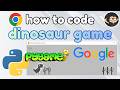 Code Google Chrome Dinosaur Game in Python with Pygame