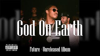 Unreleased Future Mix (30min) - God on Earth Album 2024